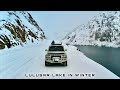 LULUSAR LAKE in winter 2024 NARAN KAGHAN VALLEY snow coverd views