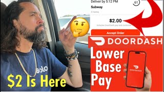 DoorDash Lowers Pay: $2 Base Pay Everywhere… WHY It Is NOT Important!