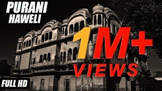 New Punjabi Horror movies 2019 | Purani Haveli - Full Movie | Jeet Pencher Wala