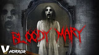 BLOODY MARY - NEW 2021 HORROR MOVIE - FULL HORROR MOVIE IN ENGLISH - EXCLUSIVE V HORROR