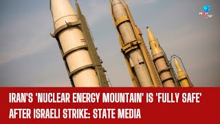 IRAN'S 'NUCLEAR ENERGY MOUNTAIN' IS 'FULLY SAFE' AFTER ISRAELI STRIKE STATE MEDIA | BBC News