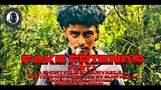 FAKE FRIENDS PART-1 (2025) MALAYALAM SHORT-FILM