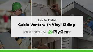 How to Install Gable Vents with Vinyl Siding