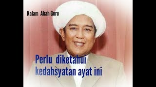 Ketahui dahsyatnya ayat yang sering kita dengar ini || Kalam Sekumpul || Hamba Allah