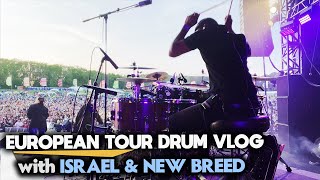 Europe Tour Drum VLOG! | Israel Houghton & New Breed Band | Carlin Muccular on D