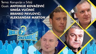 BEZ CENZURE - Antonije Kovačević, Siniša Vučinić, Branko Pavlović i Aleksandar Marton