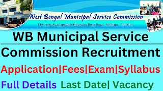 WB Municipal Service Commission Recruitment. Municipal Service Commission Recruitment. KMC