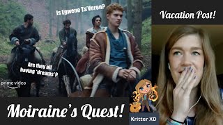 Moiraine's Quest Reaction! (Rare Kritter XD Vacation Footage XD)