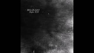 Belgrado - Siglo XXl (2013)