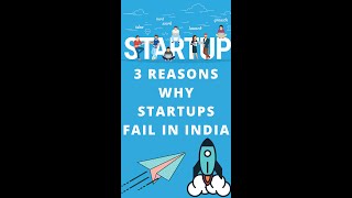 3 Reasons Why Startups Fail in INDIA | Startup Stories | Startup Failed Badly #startupfailure