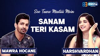 Mawra Hocane & Harshvardhan Rane | Sanam Teri Kasam | See Taare Mastiii Mein (Episode 50)