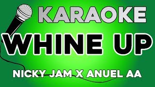 KARAOKE (Whine Up - Nicky Jam x Anuel AA)