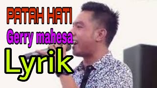 PATAH HATI GERYY MAHESA NEW PALLAPA (LYRIK)