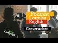 English Learning Podcast | Conversations.