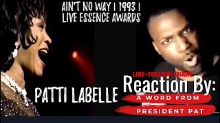 Patti Labelle  Aint No Way  1993  Live Essence Awards  Aretha Franklin Tribute  Reaction Video