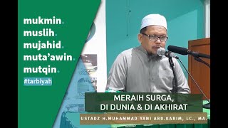 Raih Surga Allah Di Dunia Untuk Bisa Masuk Surga Allah Di Akhirat