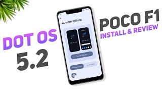 Dot OS 5.2 Official | Inspired By Android 12 | Poco F1 Android 11 Custom Rom | Install \u0026 Full Review