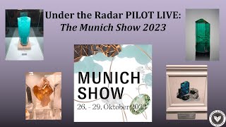 Under the Radar PILOT LIVE: Munich 2023