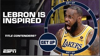 🚨 Last Dance Opportunity?! 🚨 LeBron James is INSPIRED by the young Lakers core! | Get Up