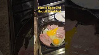 Ham \u0026 Eggs Second Hobbit Breakfast