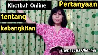 Khotbah Online: Pertanyaan tentang kebangkitan