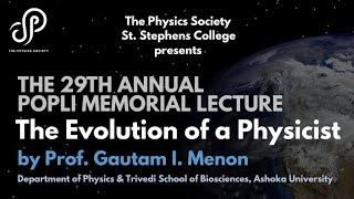 The 29th Annual Popli Memorial Lecture | Day 2 |  Dr.Gautam Menon |  The Physics Society