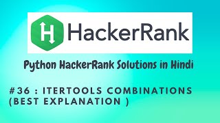 #36 Hackerrank : Itertools Combinations | Python HackerRank Solutions in Hindi | #hackerrank