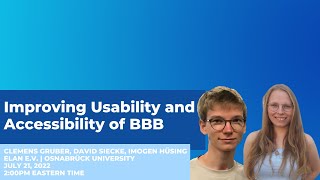 Improving Usability and Accessibility in BigBlueButton (BBBWorld 2022)