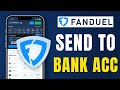 How To Withdraw Money From Fanduel To Bank Account - Quick & Easy (2024)