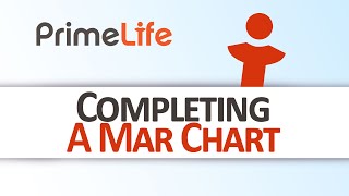 PrimeLife Training: Completing a Paper Mar Chart