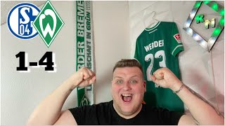 SV Werder Bremen - FC Schalke 04 / 4-1 Werder gewinnt auf Schalke Souverän 😱😍