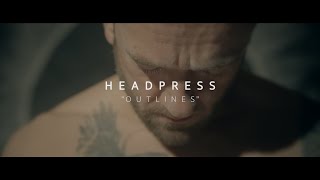 HEADPRESS - Outlines - Official Music Video