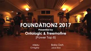 Foundationz | POWER TOP 8 | Mezu vs Baby Doh