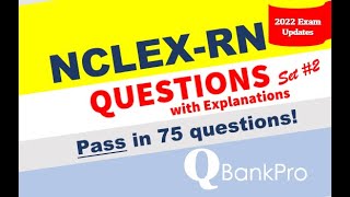 NCLEX Review, NCLEX 2022 | Questions WITH ANSWERS - Set 2 | RN and HESI EXIT | QBankPro