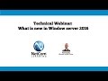 What is new in Window server 2016 - NetCom Learning Technical Webinar Excerpt