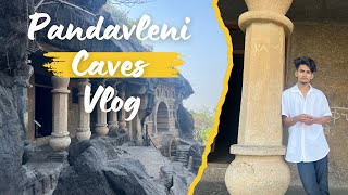 Exploring pandavleni caves !