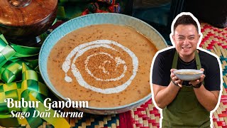 BUBUR GANDUM SAGO DAN KURMA - #RAMADAN2023 | SHERSON LIAN