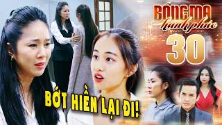 BÓNG MA HẠNH PHÚC Tập 30 - Mai 