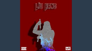 Liu Kang (feat. Tylo)