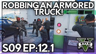 Episode 12.1: Robbing An Armored Truck! | GTA RP | Grizzley World RP (V1)