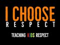 I Choose Respect Video Series | SEL Social and Emotional Learning for Kids