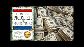 How to Prosper in Hard Times By Napoleon Hill and James Allen (full audio book)