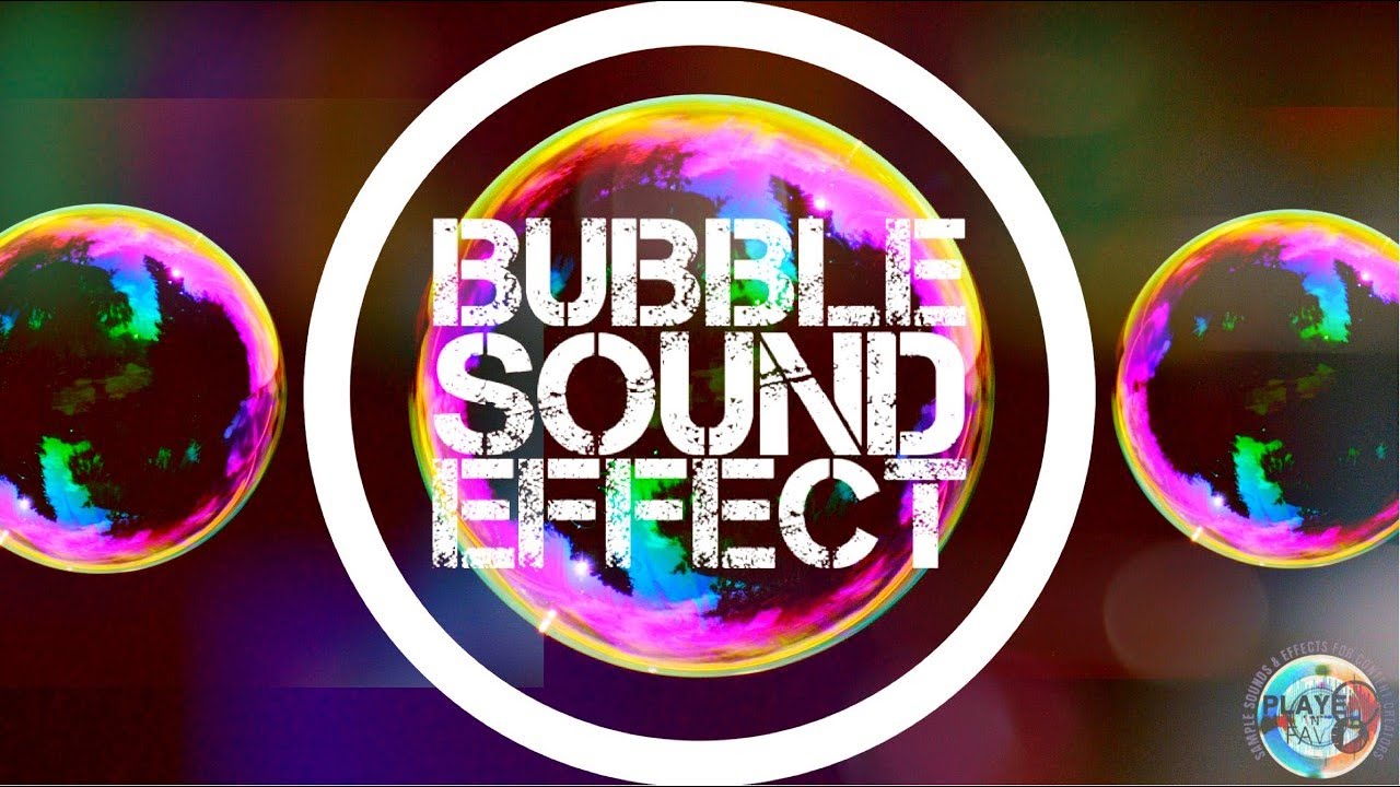 Bubbles Pop Sound Sound Of Bubbles Bubble Sound Effect Youtube
