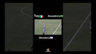 Ronaldinho Maradona Totti #shorts #short