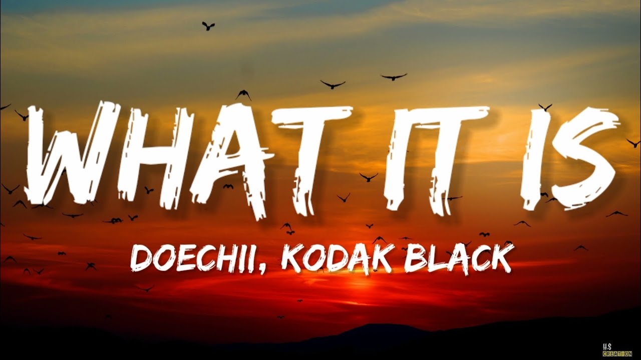 Doechii - What It Is (Lyrics) Ft. Kodak Black - YouTube