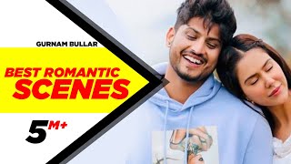 Best Romantic Scenes | Gurnam Bhullar | Sonam Bajwa | Guddiyan Patole  | Speed Records