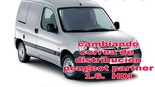 CAMBIO DE CORREA DE DISTRIBUCION DE PEUGEOT PARTNER 1 6 HDI