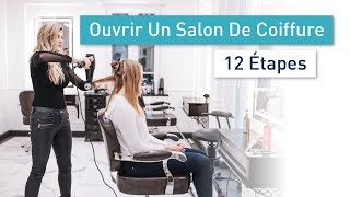 Ouvrir un Salon de Coiffure : Les 5 Premières Étapes