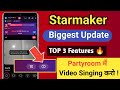 Starmaker new update | video singing in partyroom starmaker update | starmaker host feature update