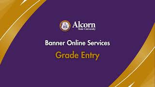 Banner Self-Service 9: Grade Entry